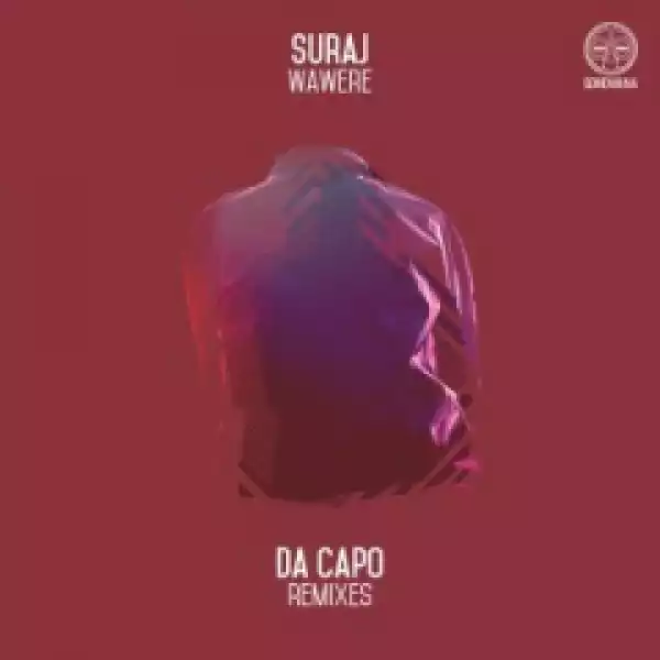 SURAJ - Wawere (Da Capo’s Journey Mix)